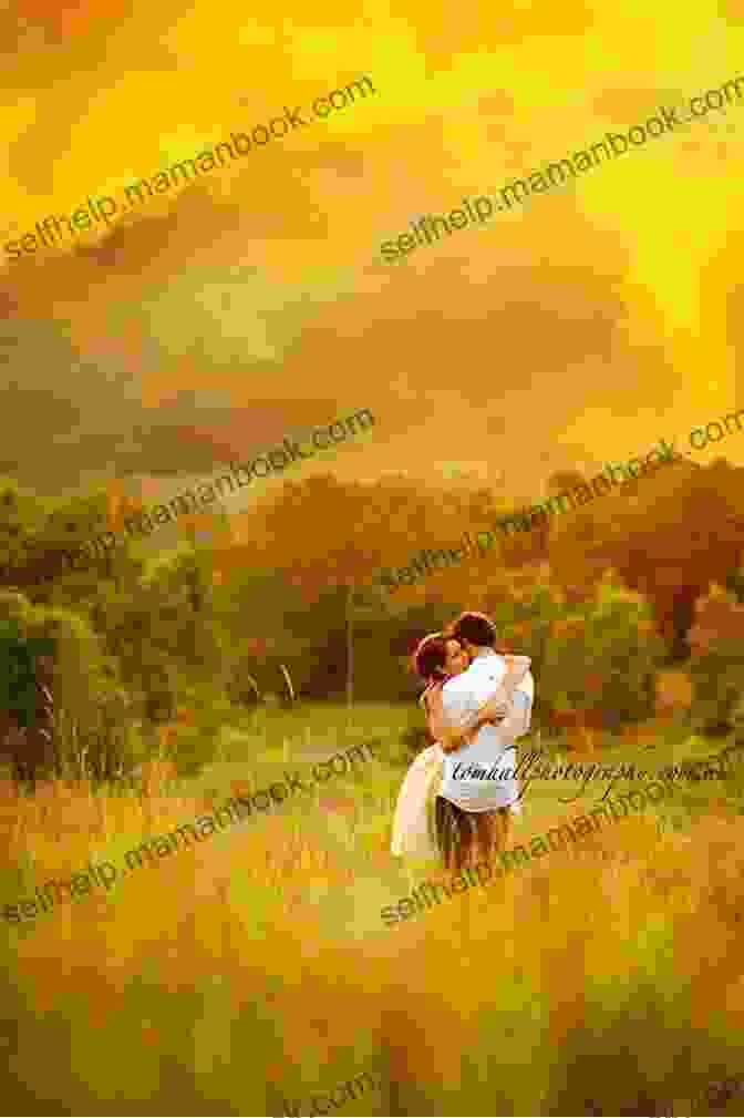 A Young Couple Embracing In A Field, With The Sun Setting Behind Them Time: A Say You Won T Let Go Bonus Chapter