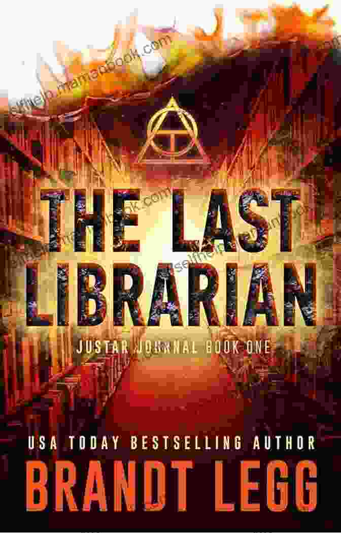 Booker Thriller: The Justar Journal A Spine Tingling Literary Adventure The Last Librarian: A Booker Thriller (The Justar Journal 1)
