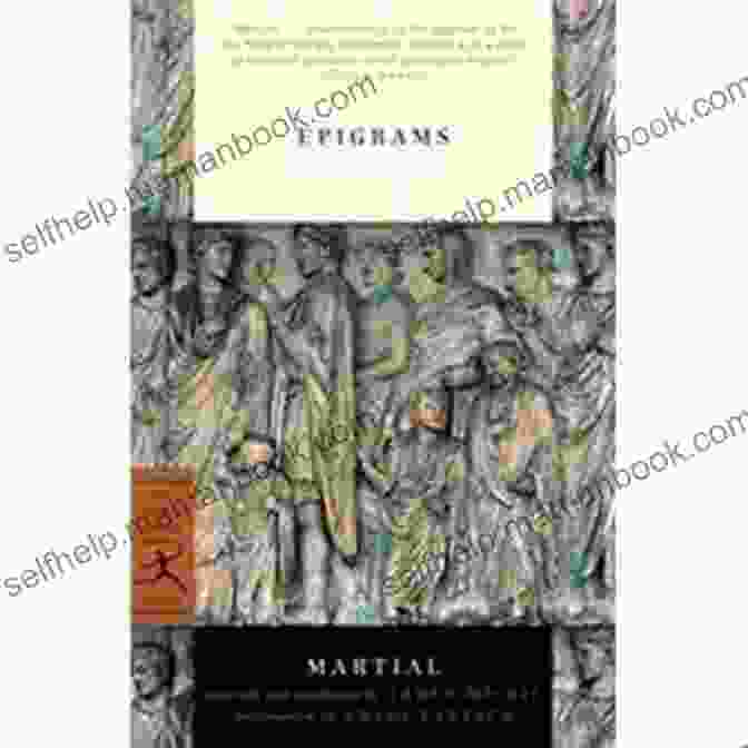 Cover Of Epigrams: Modern Library Classics By Martial Epigrams (Modern Library Classics) Martial