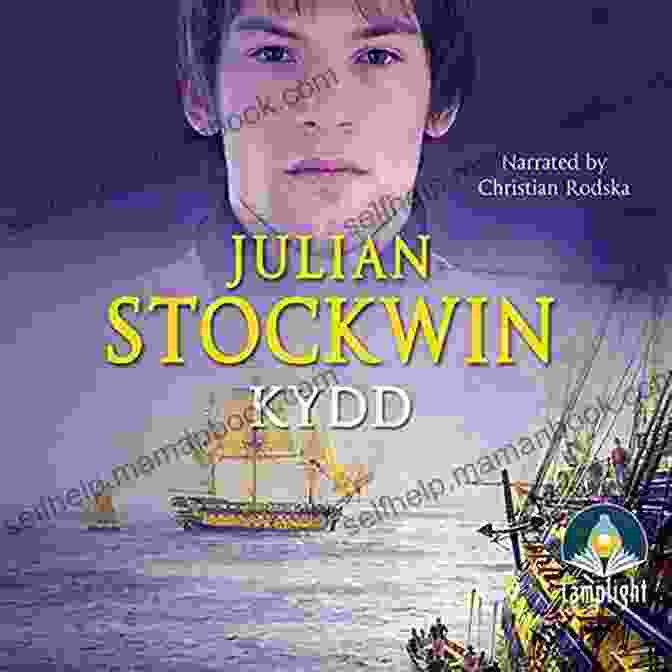 Kydd Novel Series By Julian Stockwin Kydd: A Novel (Kydd Sea Adventures 1)