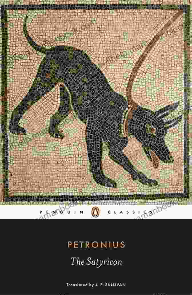 The Satyricon By Petronius, Published By Penguin Classics The Satyricon (Penguin Classics) Lewis Carroll
