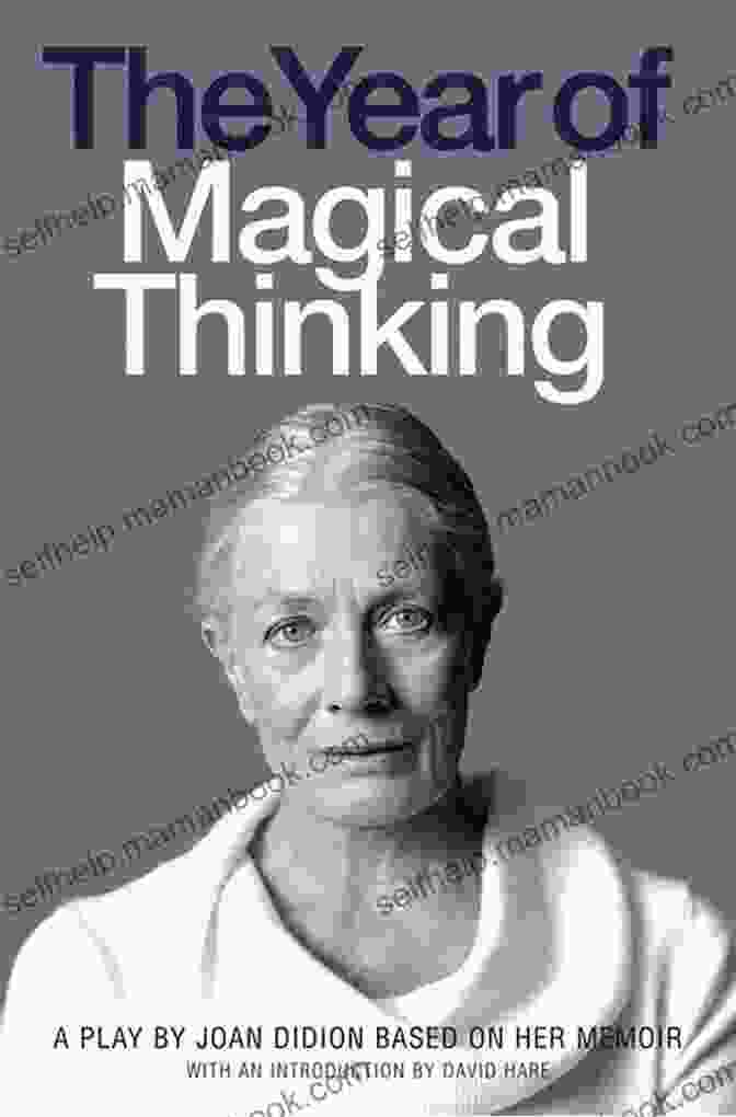 The Year Of Magical Thinking By Joan Didion The Year Of Magical Thinking (Vintage International)