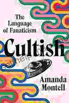 Cultish: The Language Of Fanaticism