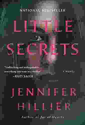 Little Secrets: A Novel Jennifer Hillier
