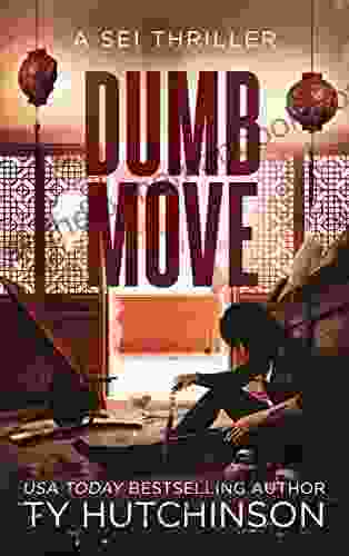 Dumb Move (Sei Thriller 6)