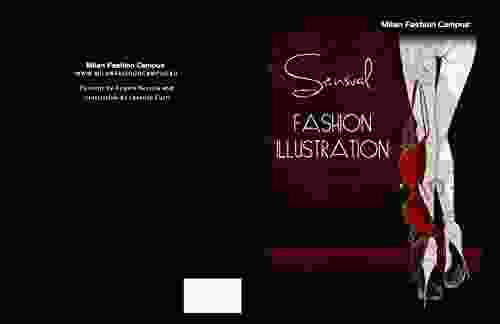 Sensual Fashion Illustration: Expressing Fashion Illustration Trough The Feminine Sensuality