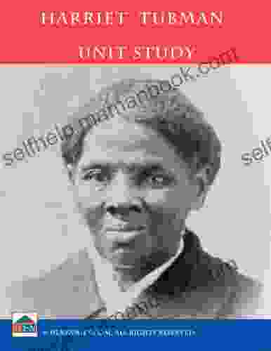 Harriet Tubman Unit Study Zachary Mahnke