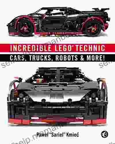 Incredible LEGO Technic: Cars Trucks Robots More