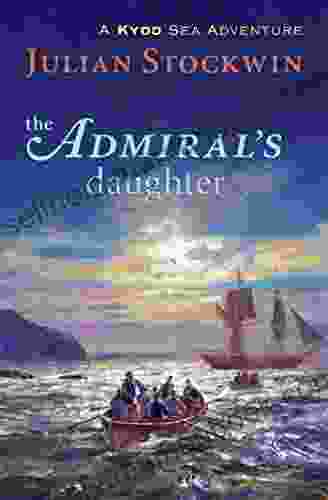 Admiral S Daughter: A Kydd Sea Adventure (Kydd Sea Adventures 8)