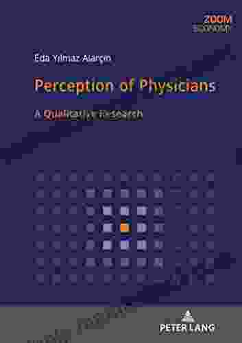 Perception Of Physicians: A Qualitative Research