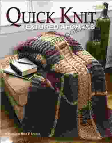 Quick Knit Textured Afghans Stephen Erickson