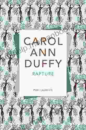 Rapture Carol Ann Duffy