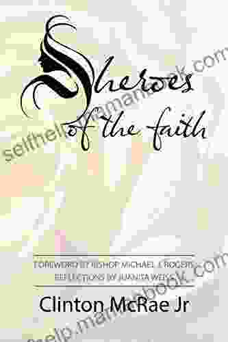 Sheroes Of The Faith Clinton McRae Jr