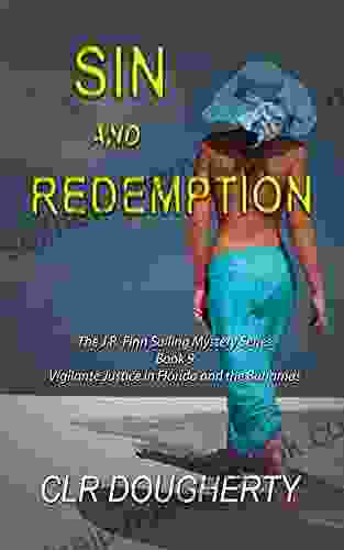 Sin And Redemption (J R Finn Sailing Mystery 9)