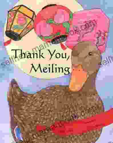 THANK YOU MEILING Family Love Rules And Courtesy Children S Picture (Joan S Children S EBooks For Emotional And Cognitive Development)