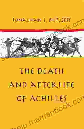 The Death And Afterlife Of Achilles