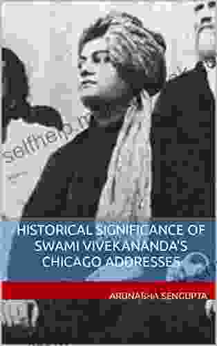 Historical Significance Of Swami Vivekananda S Chicago Addresses