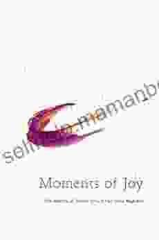 Moments Of Joy: The Poetry Of Sister Jina Chan Dieu Nghiem