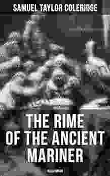 The Rime Of The Ancient Mariner (Illustrated): Lyrical Ballad