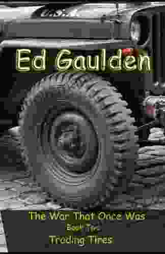Trading Tires Ed Gaulden