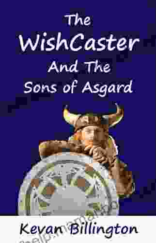 The WishCaster And The Sons Of Asgard (Ben Mason 3)
