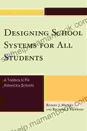 Designing School Systems For All Students: A Toolbox To Fix America S Schools