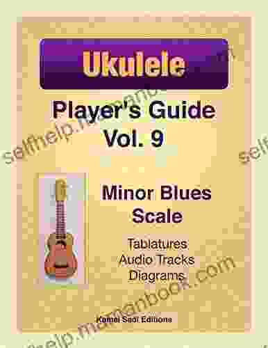 Ukulele Player S Guide Vol 9: Minor Blues Scale