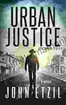 Urban Justice Vigilante Justice Thriller 3 With Jack Lamburt (Jack Lamburt Vigilante Justice Thriller Series)